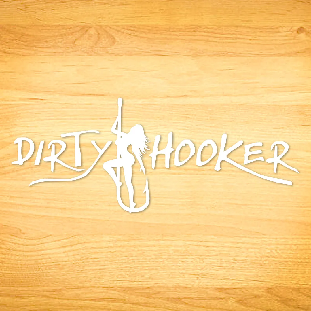 Dirty Hooker Script Decal