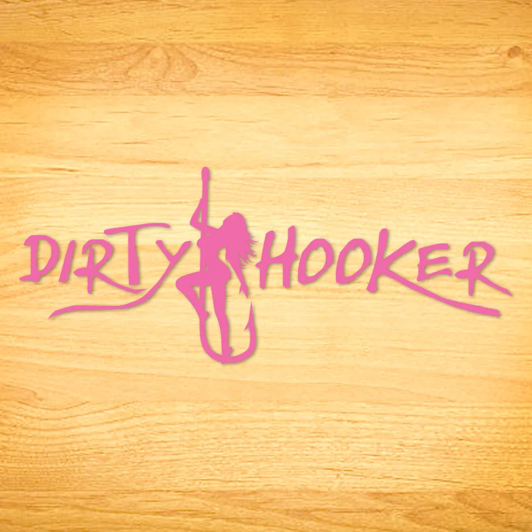 Dirty Hooker Script Decal