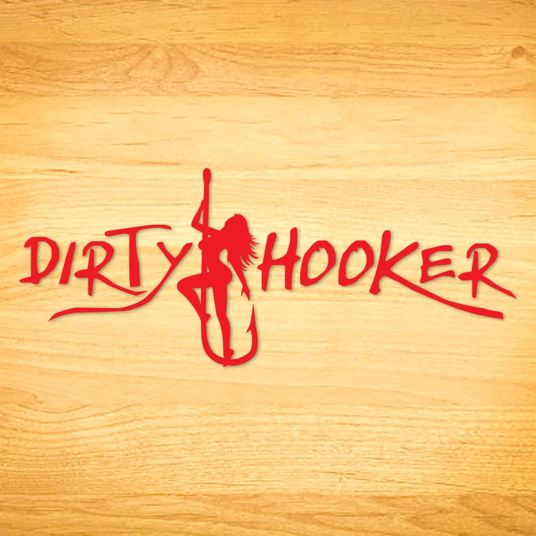 Dirty Hooker Script Decal
