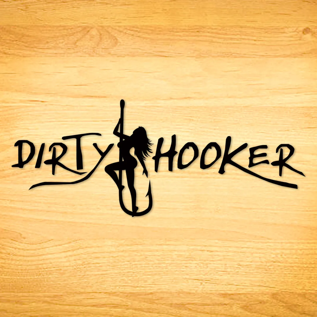 Dirty Hooker Script Decal