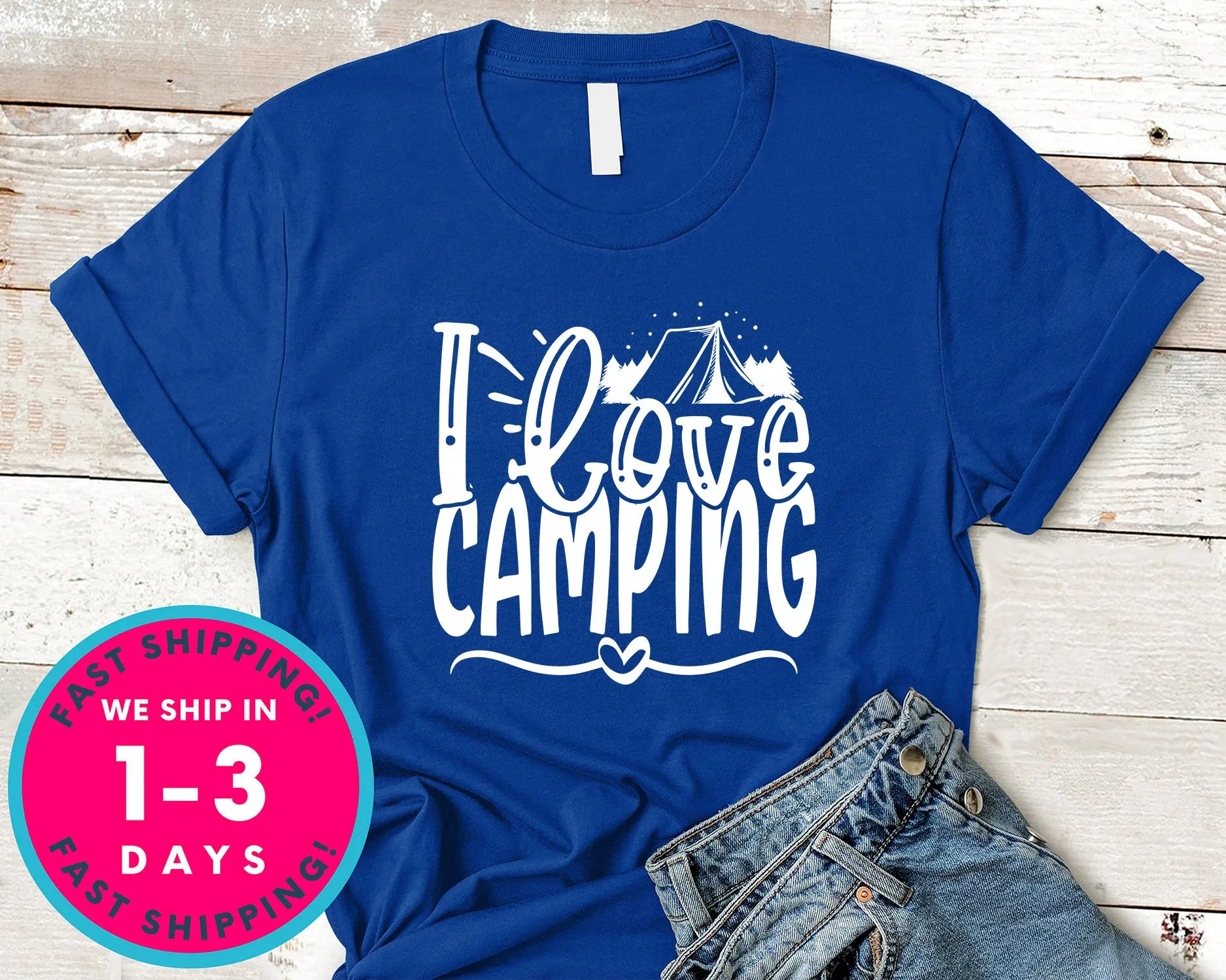 I Love Camping
