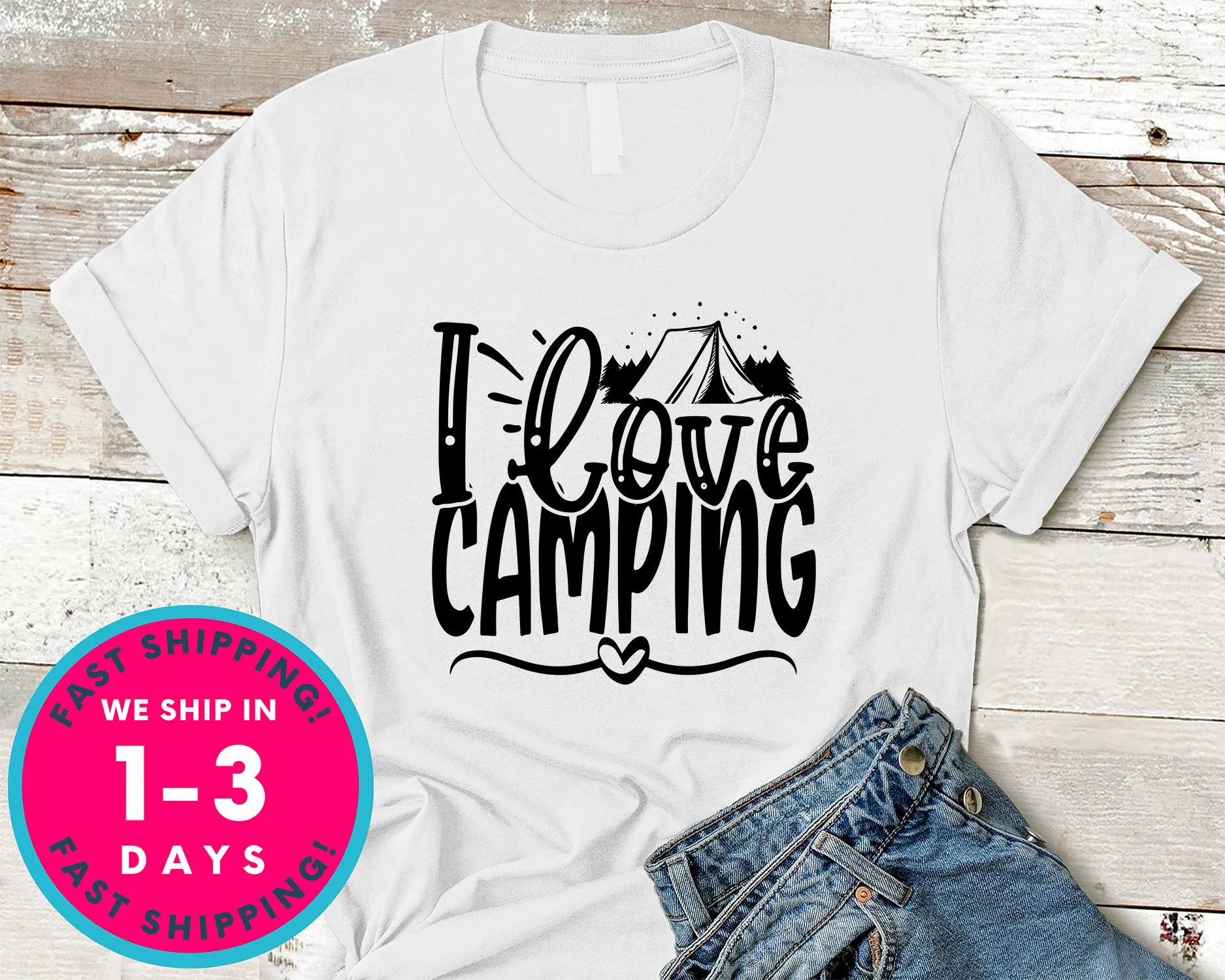 I Love Camping