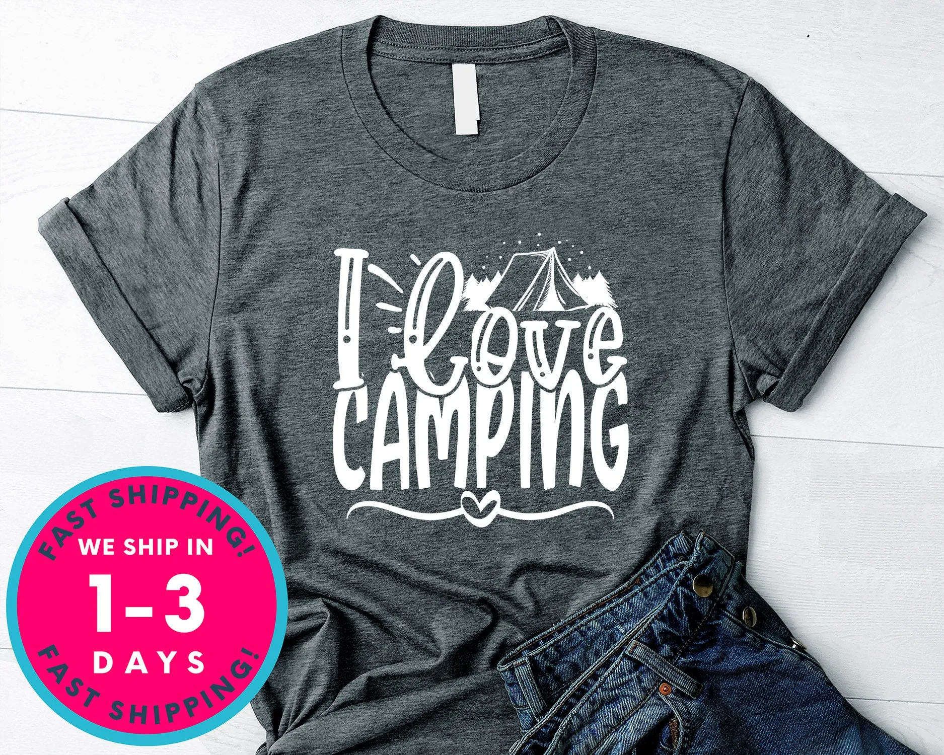 I Love Camping