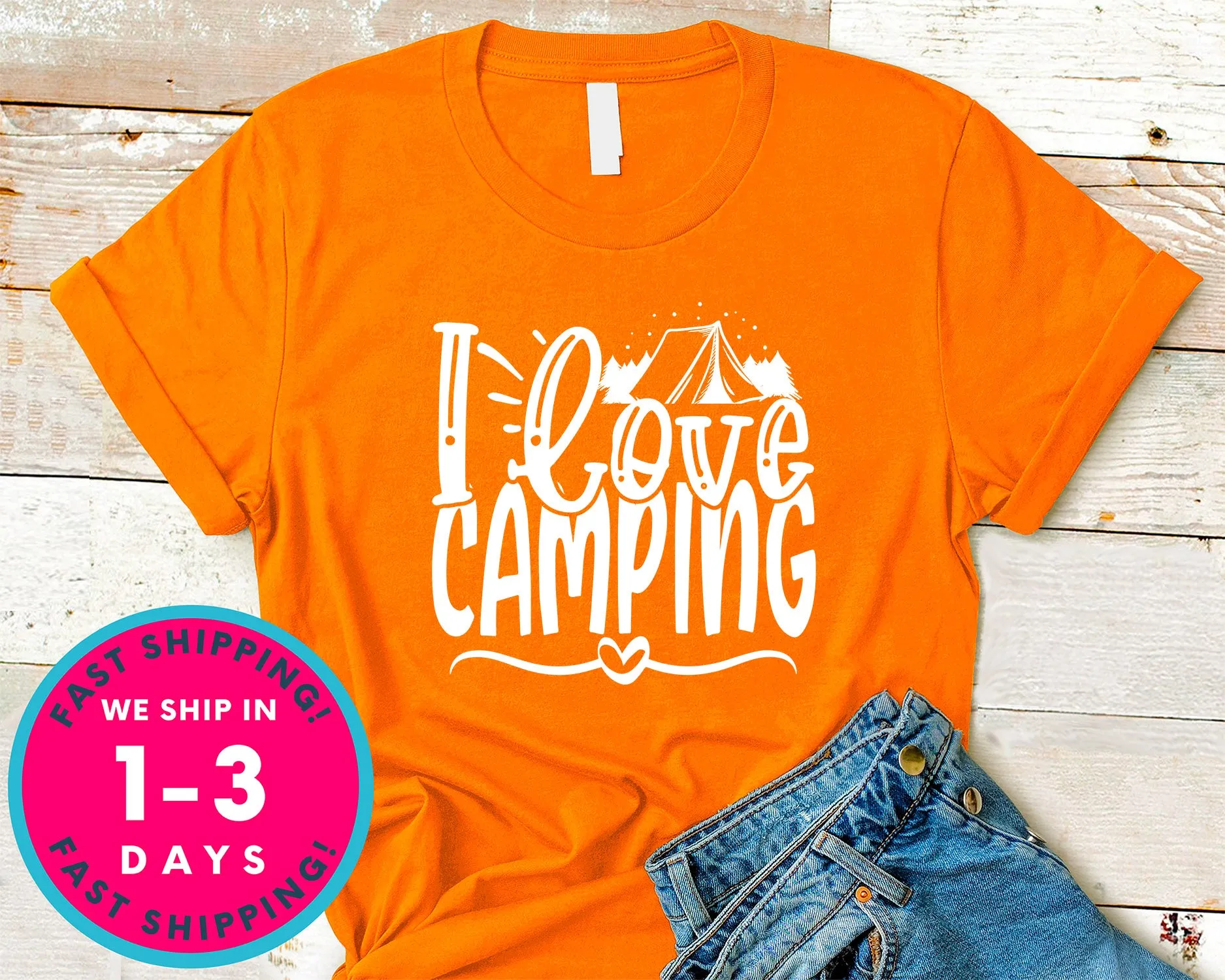 I Love Camping