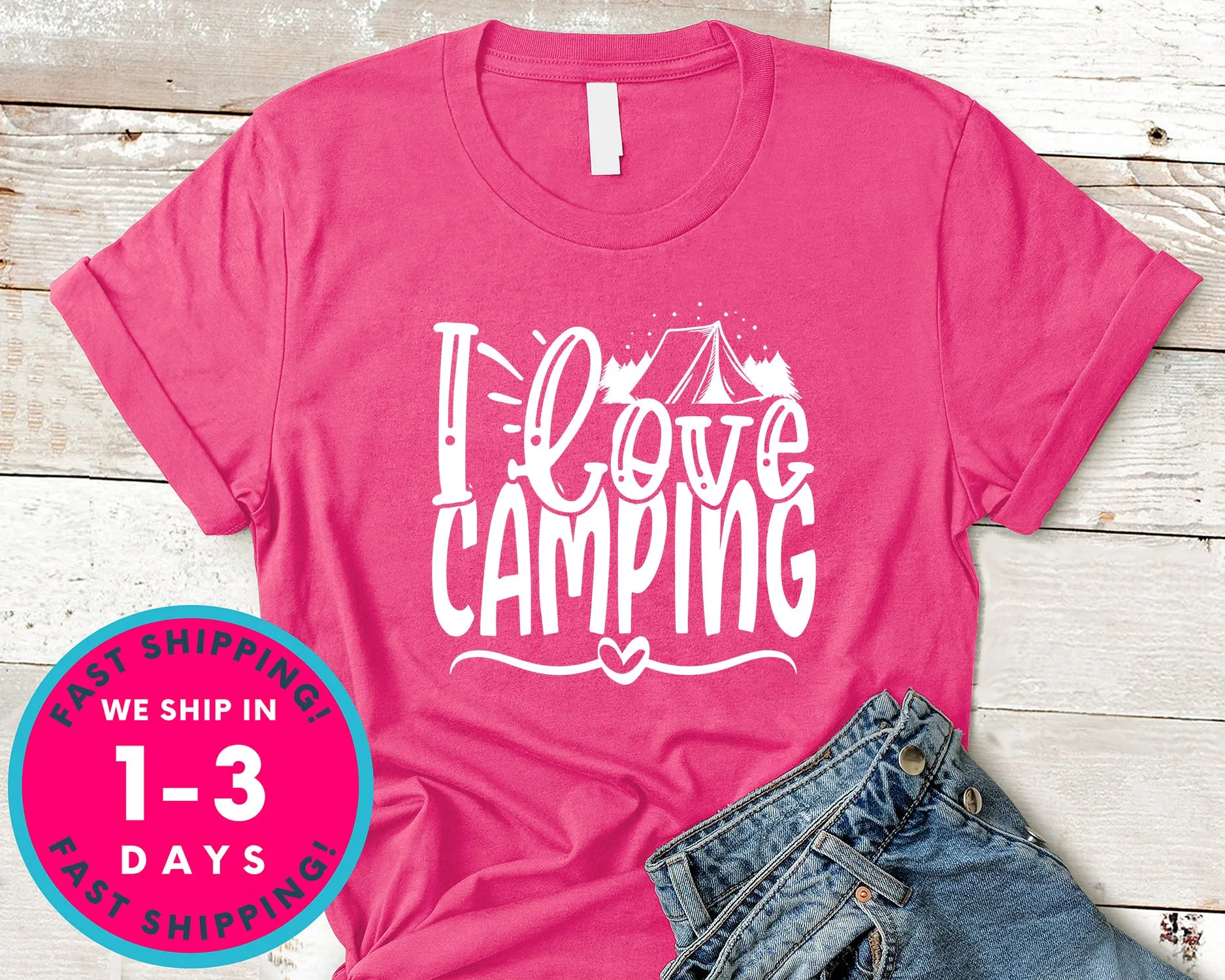 I Love Camping