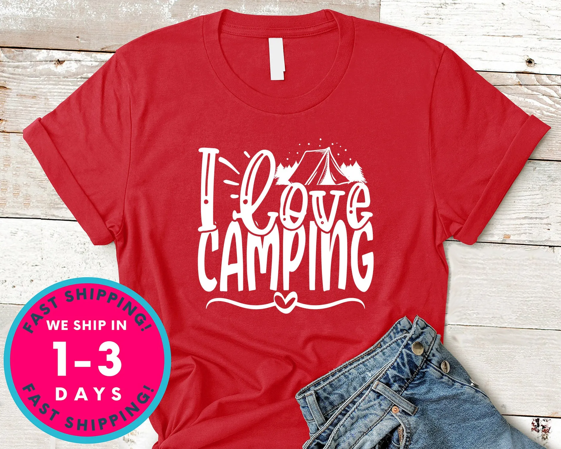 I Love Camping
