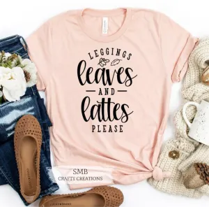 Leggings Leaves And Lattes Please