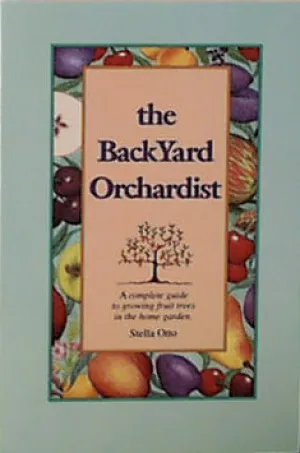 The Backyard Orchardist, by Otto